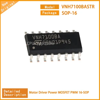 1-5 шт. Новый VNH7100BASTR VNH7100 Мощность драйвера двигателя MOSFET PWM 16-SOP