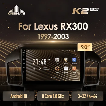 KingBeats Android 10 Восьмиядерный головное устройство HU 4G в приборной панели Автомобиля Радио Мультимедийный Видеоплеер Навигация GPS Для Lexus RX300 XU10 1997 - 2003 без dvd 2 din Двойной Din Android Стерео 2din DDR4