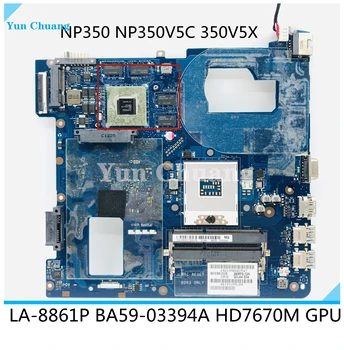 QCLA4 LA-8861P материнская плата для Samsung NP350 NP350V5C 350V5X Материнская плата ноутбука BA59-03394A DDR3 HD7670M графический процессор протестирован на 100%