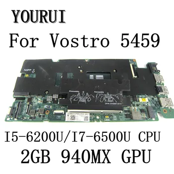 Для Dell Vostro 14 5459 Материнская плата ноутбука с процессором I5-6200U/I7-6500U 2 ГБ 940MX GPU CN-0DNVY2 CN-0F3GND DA0AM8MB8D0 Материнская плата