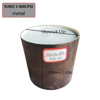 Универсальный Металлический каталитический нейтрализатор EURO 3 106 * 100 мм, 400 ячеек, металлическая опора с высокой текучестью, плюс покрытие катализатора